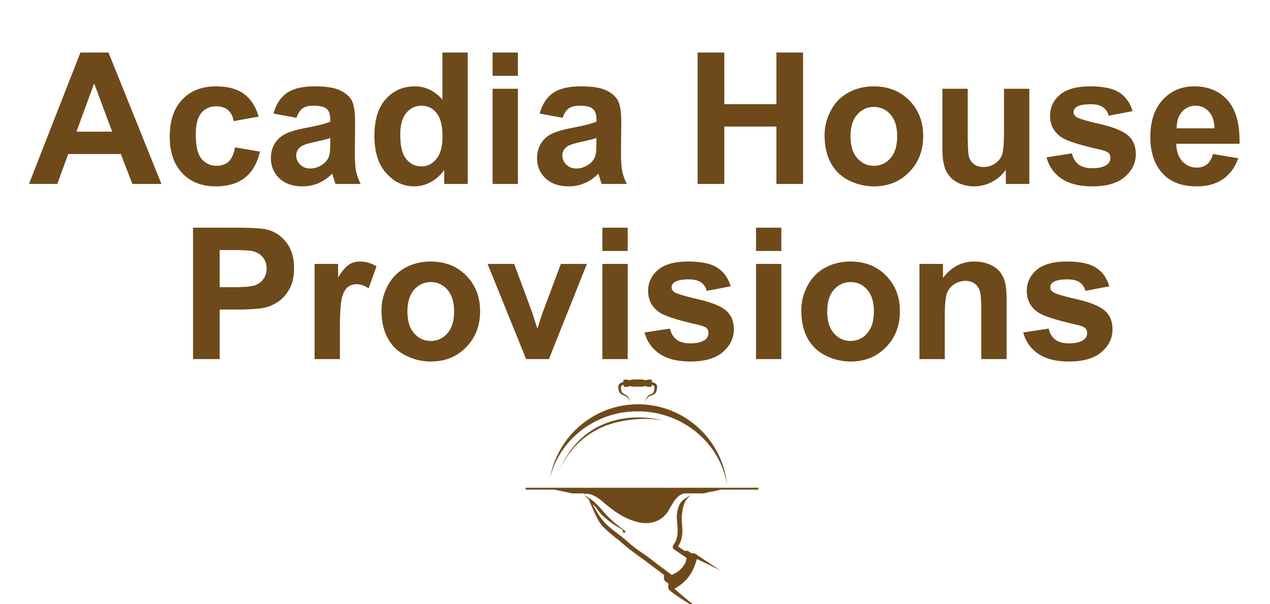 Acadia House Provisions