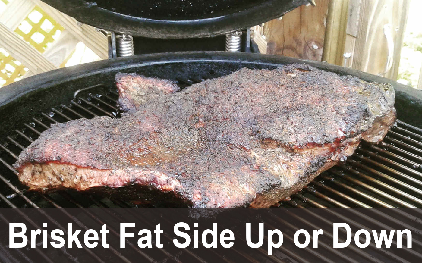Brisket Fat Side Up or Down: