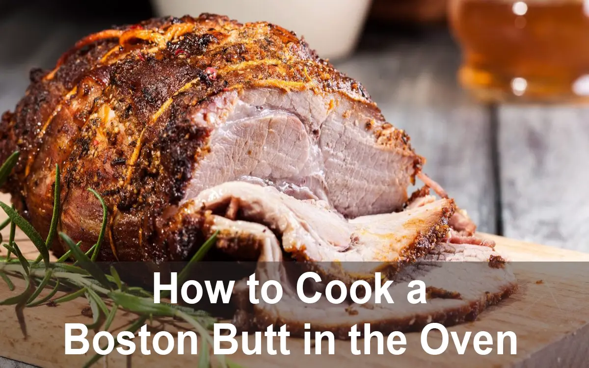 How to Cook a Boston Butt in the Oven