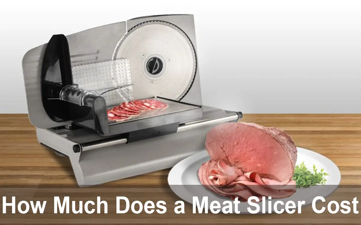 How Much Does a Meat Slicer Cost?