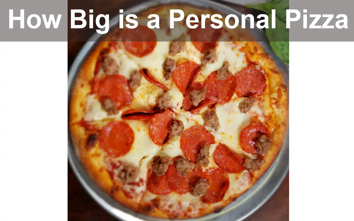 How Big is a Personal Pizza