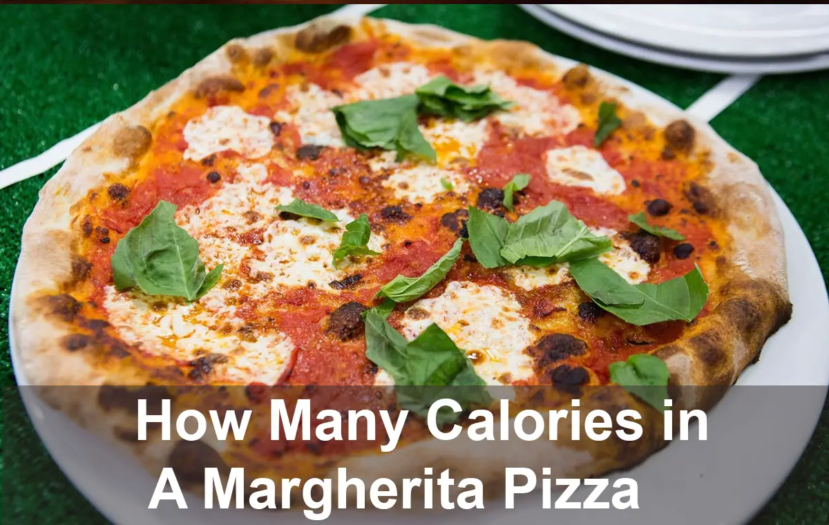 How Many Calories in A Margherita Pizza