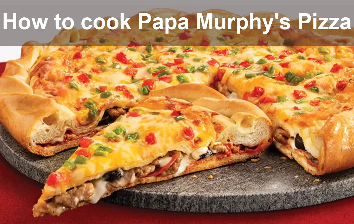 How to cook Papa Murphy's Pizza